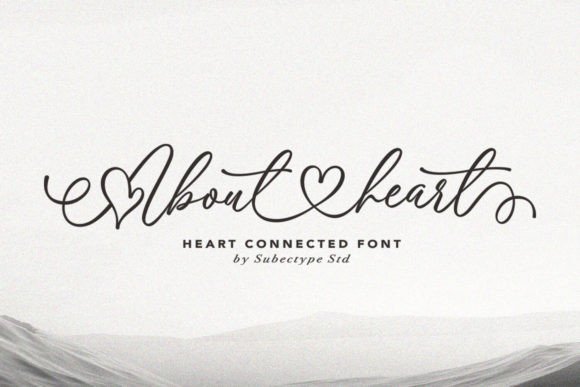 About Heart: A Chic Calligraphy Font for Timeless Design