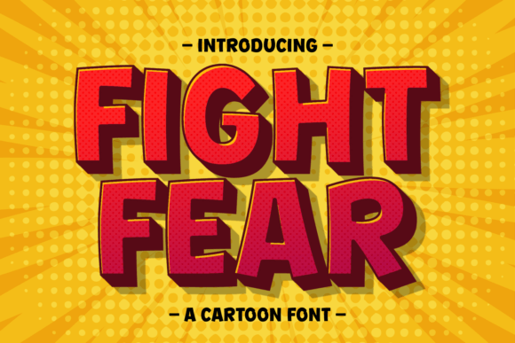 Fight Fear: A Bold Cartoon Display Font
