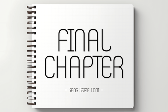 Final Chapter: A Modern Sans Serif for Clear Communication