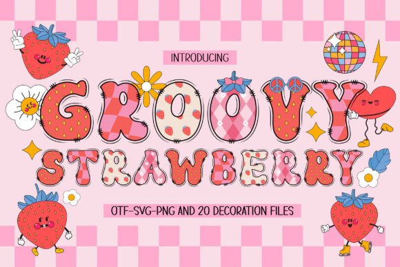 Groovy Strawberry: A Functional Review of a Niche Display Font