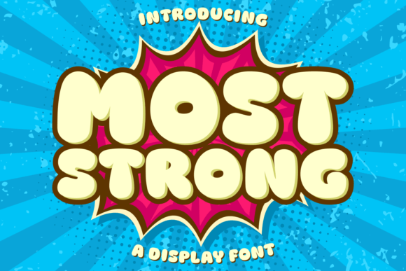 Most Strong: The Definitive Guide to Bold Display Typography