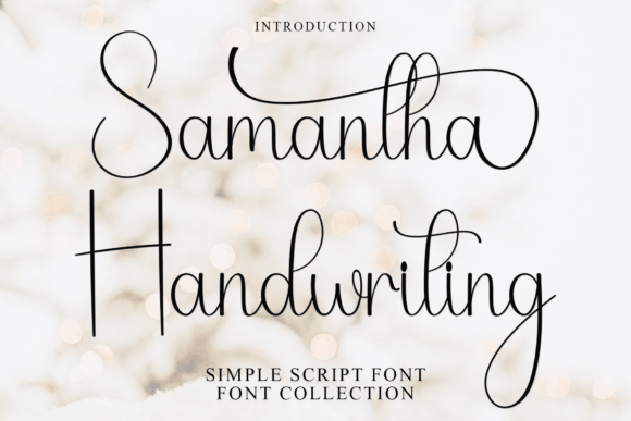 Samantha Handwriting: A Warm and Friendly Font