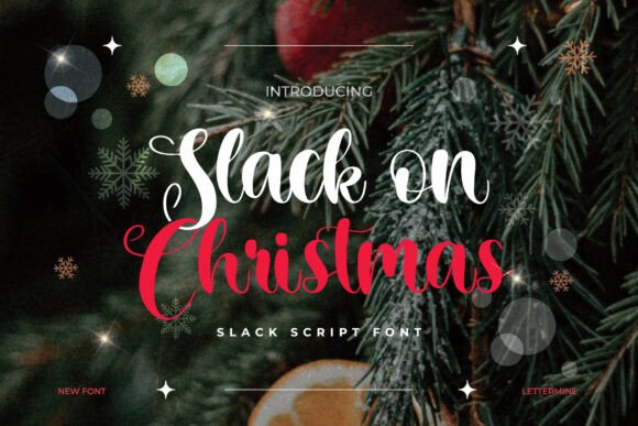 Slack on Christmas: A Stylish Script Font Guide