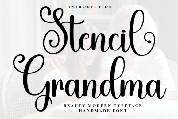 Stencil Grandma: A Unique Font for Creative Projects